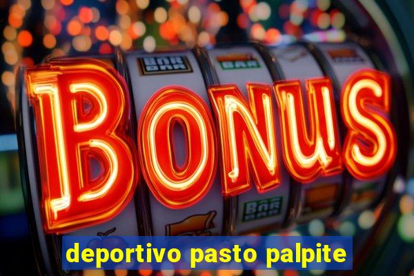 deportivo pasto palpite